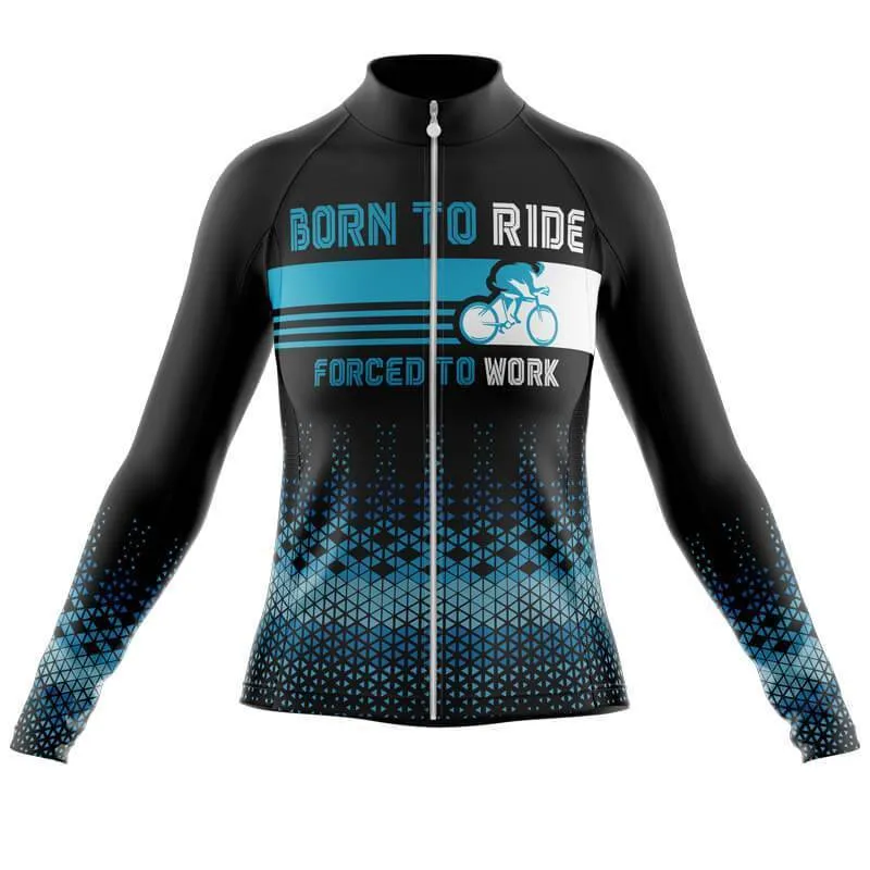 Born to ride, Force to work Thermal Club Jersey (V1)/(V2)