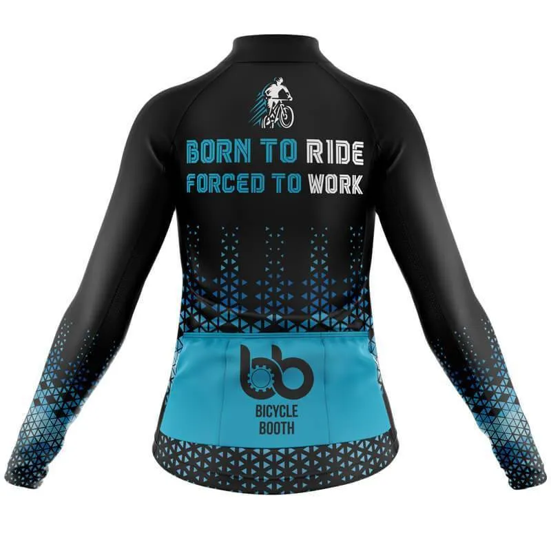 Born to ride, Force to work Thermal Club Jersey (V1)/(V2)
