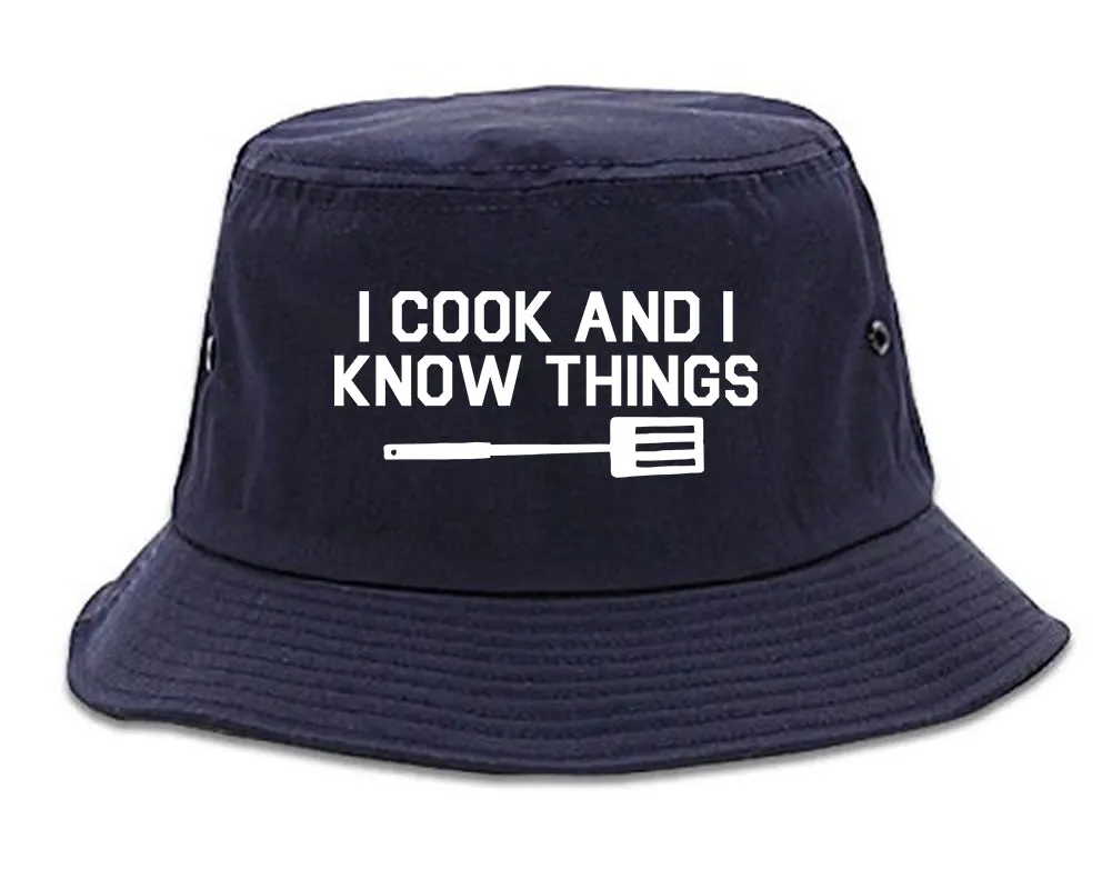 I Cook And I Know Things Chef Mens Bucket Hat